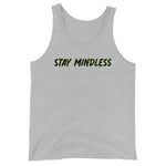 "Stay Mindless" Tank Top